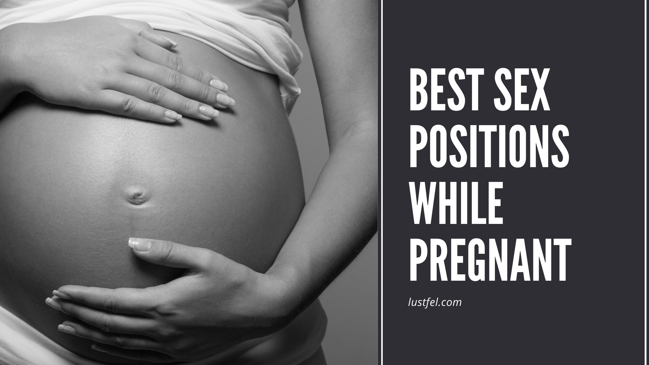 2240px x 1260px - 14 Best Sex Positions While Pregnant | LUSTFEL