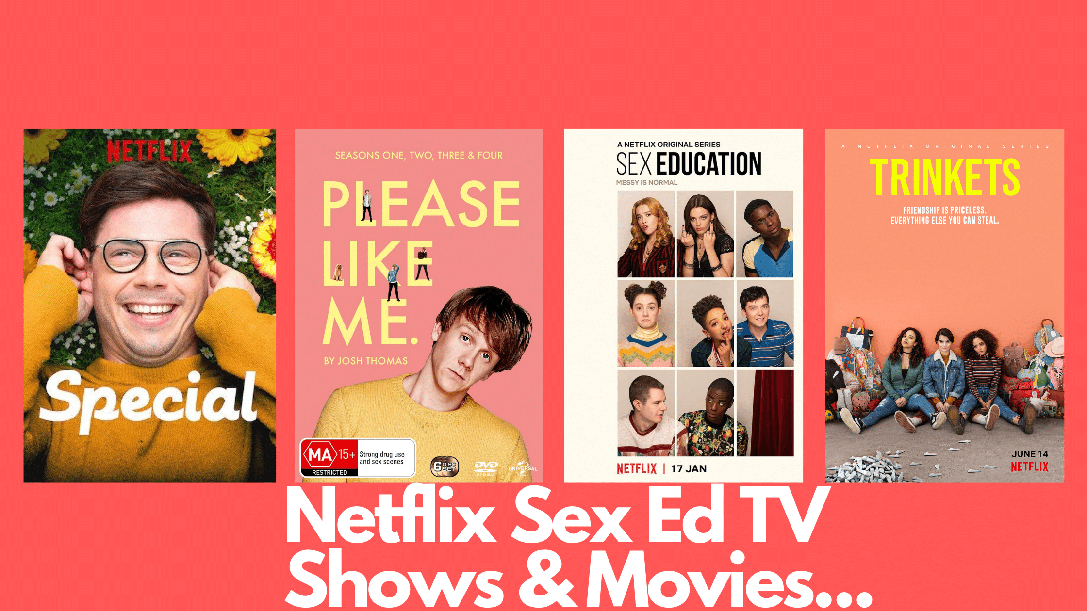 20 Best Sex Education Netflix Movies & TV Series | LUSTFEL